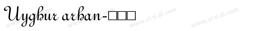 Uyghur arhan字体转换
